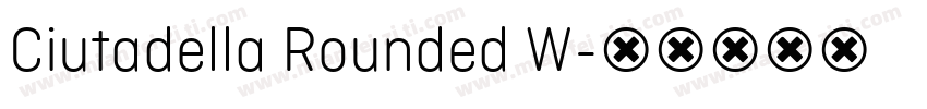 Ciutadella Rounded W字体转换